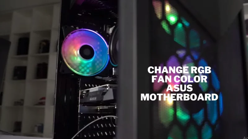 Change RGB Fan Color Asus Motherboard